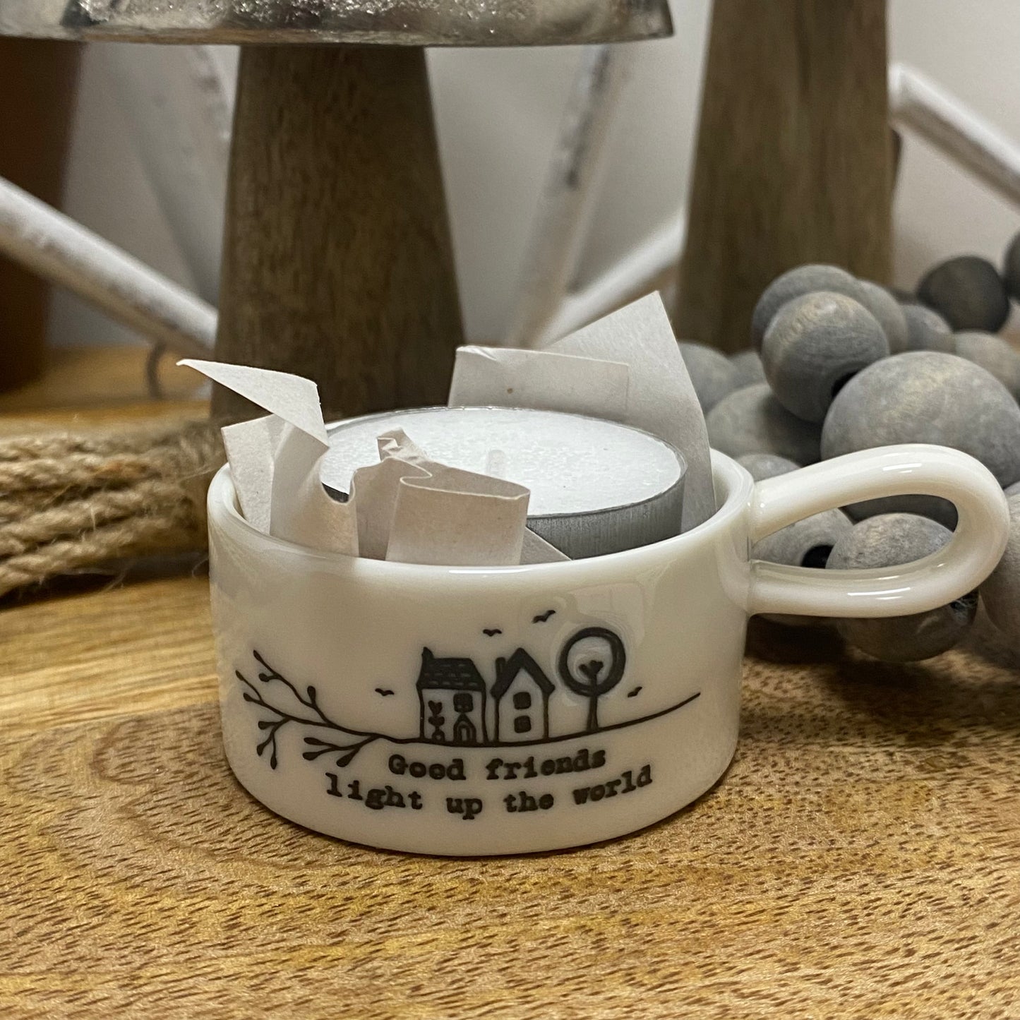 Good Friends Light up the world tealight holder