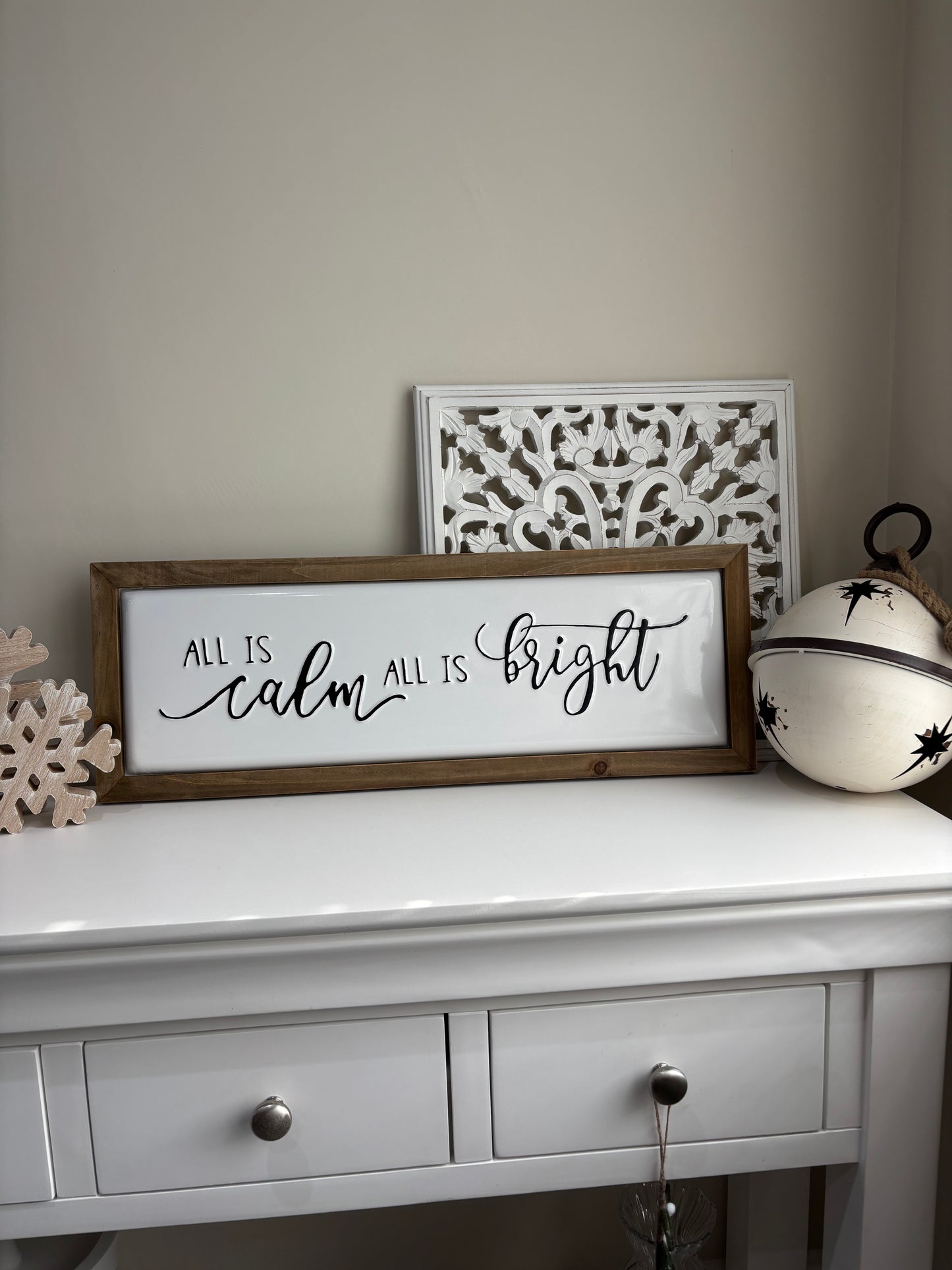 All is Calm, All is bright Wooden Sign