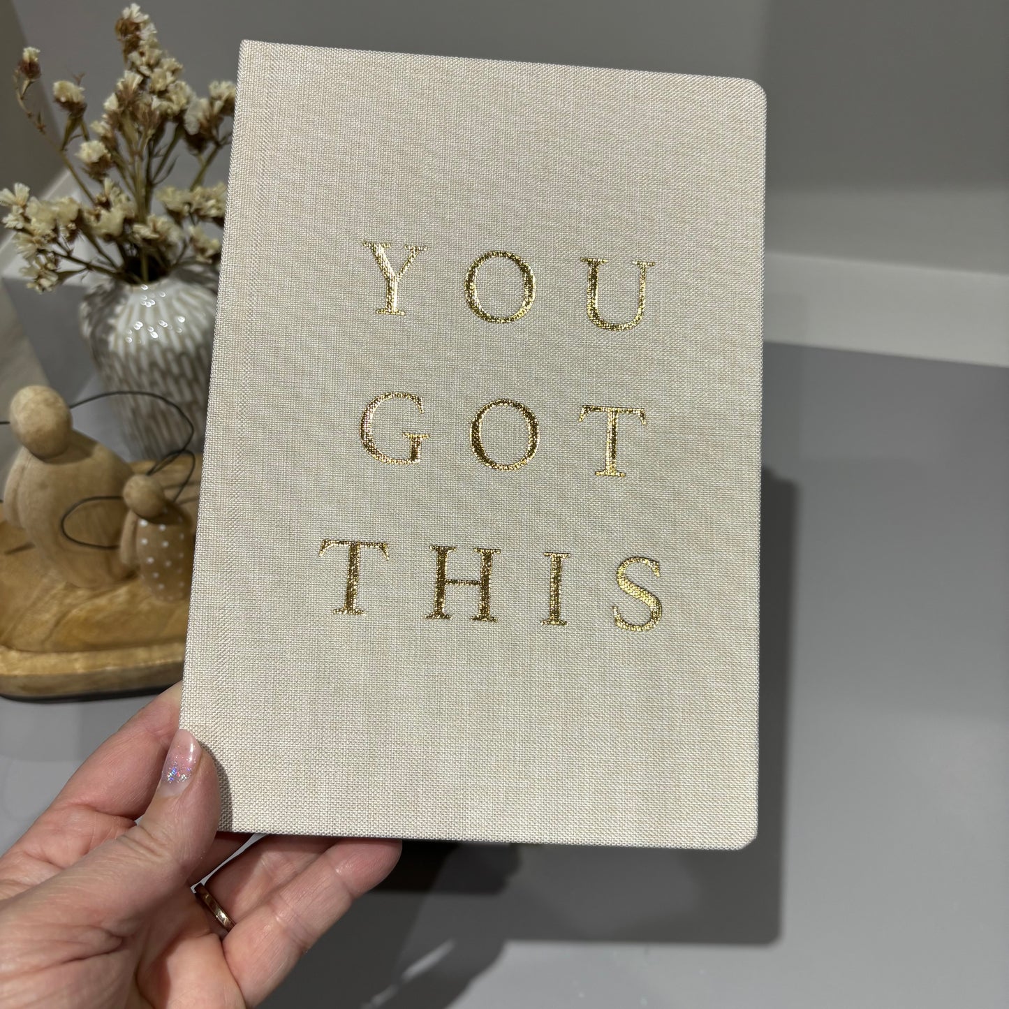 You Got This - Tan and Gold Foil Fabric Journal