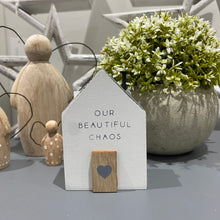 Load image into Gallery viewer, Our Beautiful Chaos - Mini wooden House
