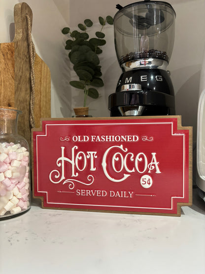 Hot Cocoa Served Daily Metal Sign