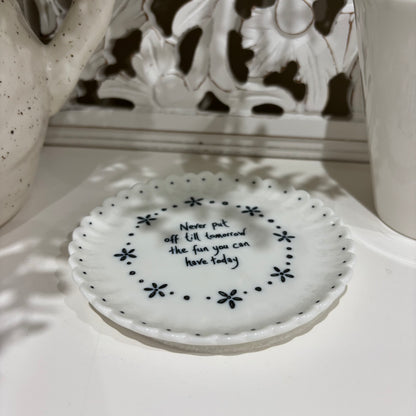 Scallop Round Coaster - Never put off till tomorrow