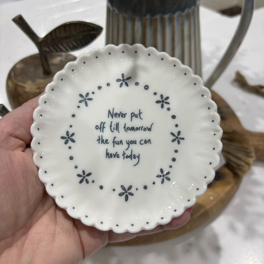 Scallop Round Coaster - Never put off till tomorrow