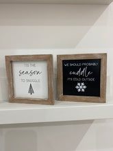 Load image into Gallery viewer, T’is the season to snuggle mini plaque