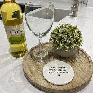 Good Friends Bring Happiness Coaster