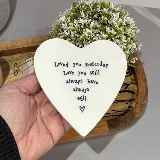 Loved you yesterday coaster