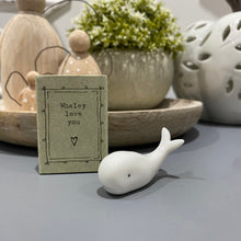 Load image into Gallery viewer, Whaley Love you Matchbox Whale