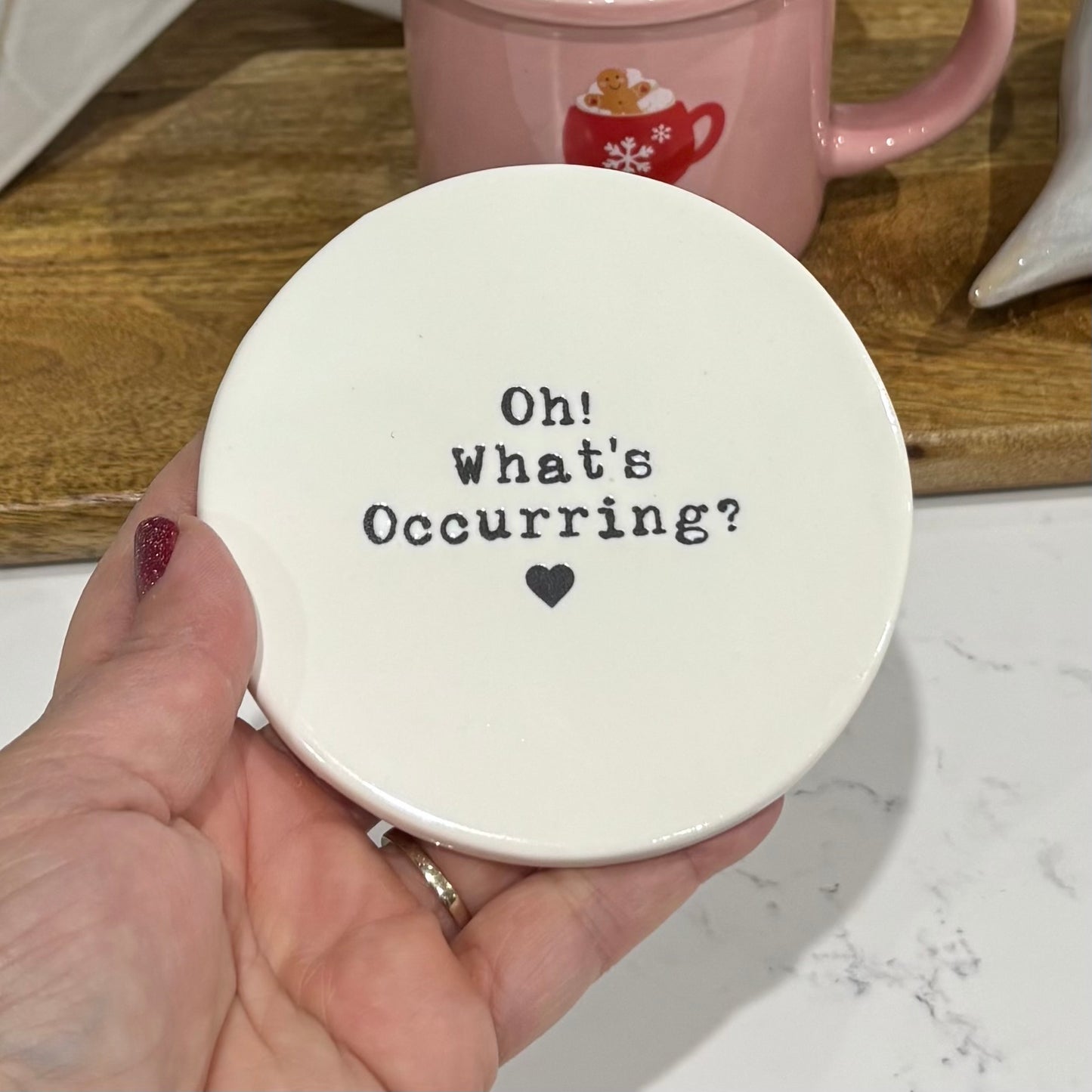 Oh! What’s occurring coaster