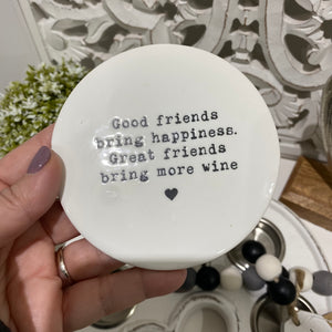 Good Friends Bring Happiness Coaster