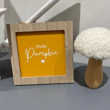 Load image into Gallery viewer, Hello Pumpkin Wood Sign