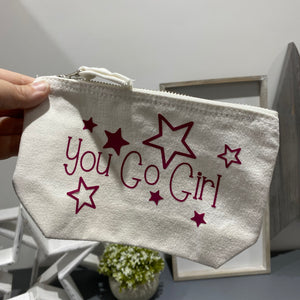 You go girl Small zip up cotton bag