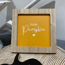 Load image into Gallery viewer, Hello Pumpkin Wood Sign
