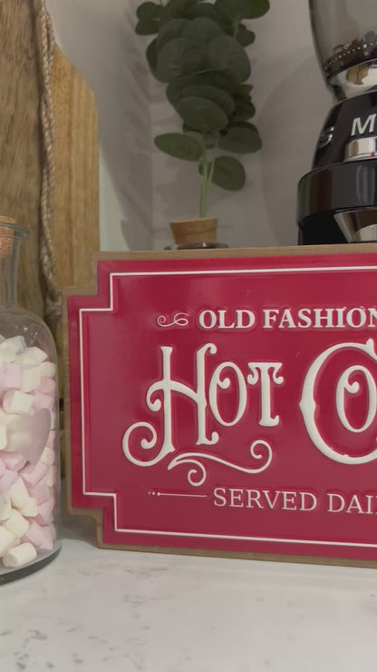 Hot Cocoa Served Daily Metal Sign
