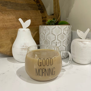 Good morning glass mug
