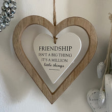Load image into Gallery viewer, Friendship isn&#39;t a big thing hanging heart